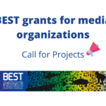 BEST grants for media organizations (2)